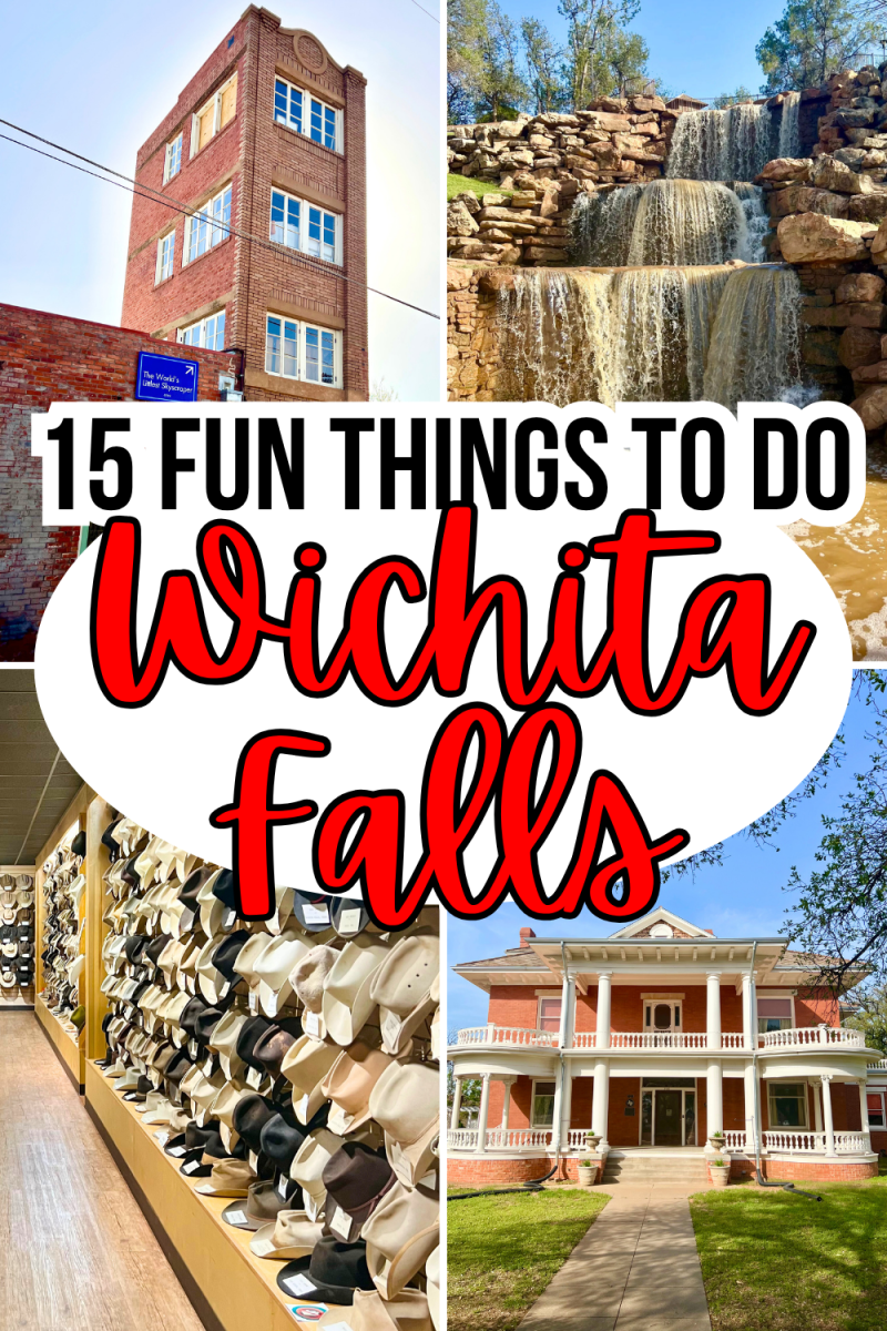 4 photos of texas attractions in wichita falls tx: skyscraper, waterfall, museum, historic home. black and red text on a white background reads "15 fun things to do wichita falls"